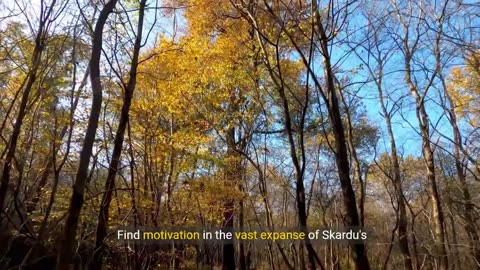 "Exploring Skardu: Discovering Majestic Landscapes and Inner Strength"