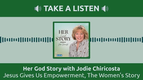 Jesus Gives Us Empowerment, The Women's Story