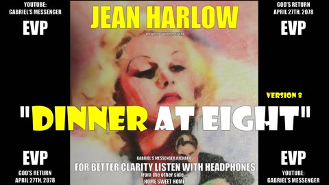 EVP Jean Harlow Stating The Favorite Movie She Starred In Afterlife Spirit Communication