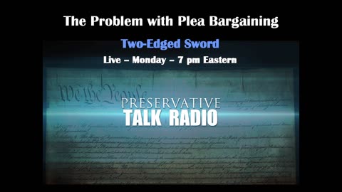 The Problem With Plea Bargaining - Two-Edged Sword