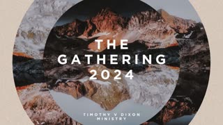 1-25-24 THE GATHERING 2024