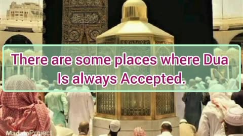 8 Places in Holy Kaaba where Dua is accepted