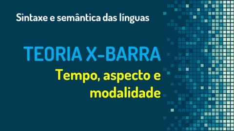 Teoria X-barra (14): verbos modais | Sintaxe gerativa