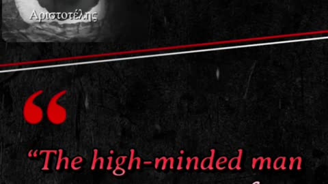 _THE HIGH-MINDED MAN MUST...!!_ By Aristotle _ #shorts #quotes #viral