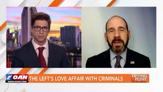 Tipping Point - Lance LoRusso - The Left’s Love Affair With Criminals