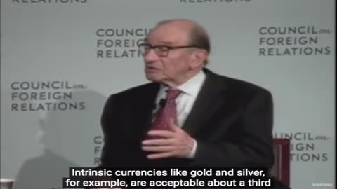 2 Demands of Silver & Gold by Alan GreenSpan Former FED Chair Federal Reserve