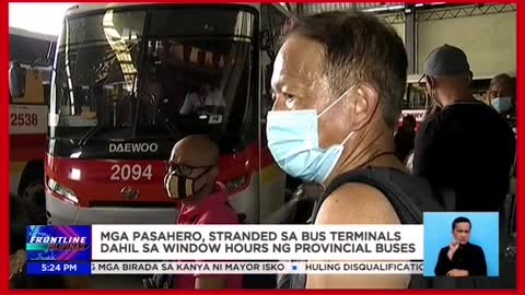 Mga pasahero, stranded sa bus terminals dahil sawindow hours ng provincial buses