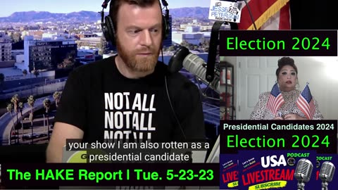 Presidential Election 2024 / The HAKE Report | Tue. 5-23-23 / @TheHakeReport / @jlptalk