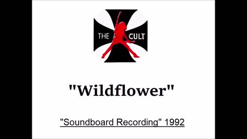 The Cult - Wildflower (Live in London 1992) Soundboard Recording