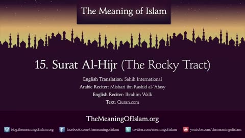 Quran: 15. Surat Al-Hijr (The Rocky Tract): Arabic and English translation HD