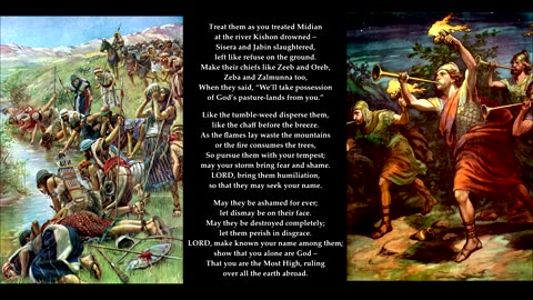 Psalm 83 v1-4 & 17-18 of 18 “Come, let us destroy their nation; Israel’s name we’ll sweep away.” Tune: Hyfrydol