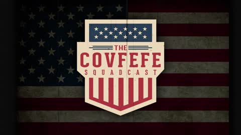 Covfefe Squad Cast 1.27.22 With Guest Dr. Gary Ashley