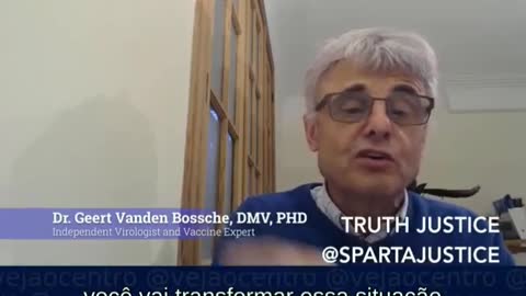Dr. Geert Vanden Bossche, DMV, PHD Virologist and Vaccine Expert. C19 Vax Will Be A Death Sentence