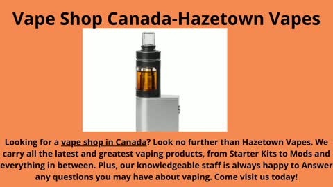 Vape Shop Canada-Hazetown Vapes