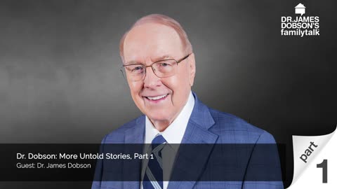 Dr Dobson: More Untold Stories - Part 1