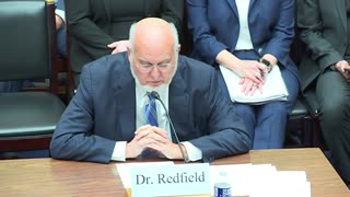 COVID Origins Hearing: Former CDC Director Robert Redfield's Opening Statements
