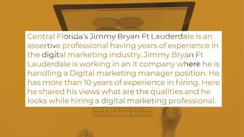 Central Florida's Jimmy Bryan Ft Lauderdale: Hiring a Digital Marketers