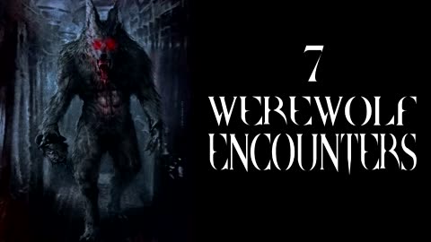 7 HORRIBLE DOGMAN ENCOUNTERS (Dogman, Werewolfs, Rougaroo, Demons) - What Lurks beneath