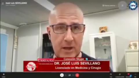 Doctor José Luis Sevillano la gente vacunada son la que enferman plandemia Covid 19 Coronavirus