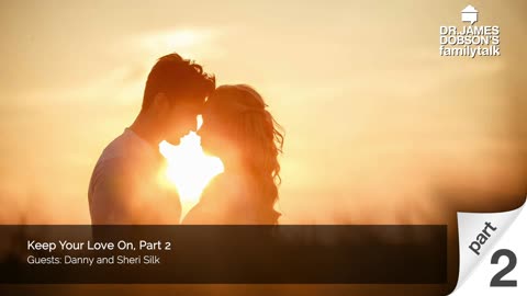Keep Your Love On - Part 2 with Guests Danny and Sheri Silk