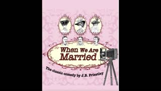 When We Are Married By J.B. Priestley