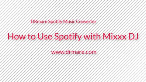 How to Connect Spotify Music with Mixxx DJ