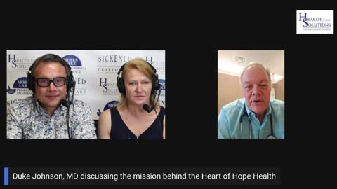 Dr Duke Johnson: The Backstory of Heart of Hope with Shawn & Janet Needham RPh