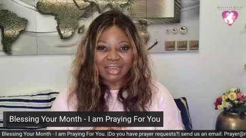 Blessing your Month | I am praying for you