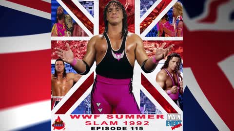 Episode 115: WWF SummerSlam 1992 (Summer in London)