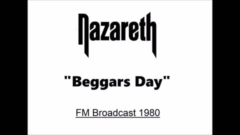 Nazareth - Beggars Day (Live in London 1980) FM Broadcast