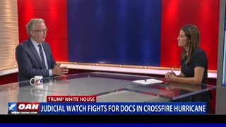 Judicial Watch fights for docs in Crossfire Hurricane
