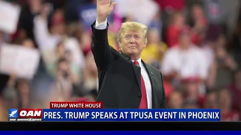 President Trump speaks at TPUSA event in Phoenix
