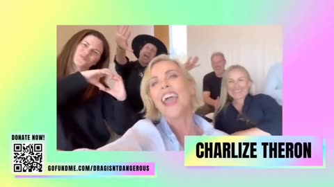 Charlize Theron says she’s gonna “f*ck you up” if you oppose exposing kids to drag performances.