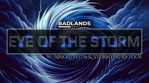 🐸 Eye of the Storm Ep. 123 - 9:00 PM ET - Stormy Patriot Joe & Absolute 1776 - Q Posts, Comms, News
