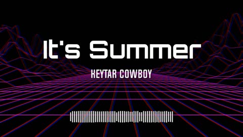 Keytar Cowboy - It's Summer