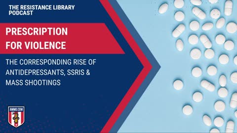 Prescription For Violence: The Corresponding Rise of Antidepressants, SSRIs & Mass Shootings