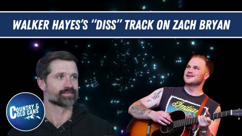 About Walker Hayes “Diss” Track on Zach Bryan - #ColdCansPodClips