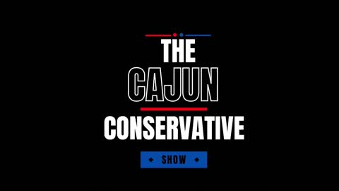 The Cajun Conservative Show | Can We Trust The F.B.I.?