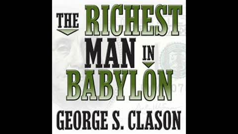 Richest Man In Babylon - Chapter 2- The Richest Man In Babylon