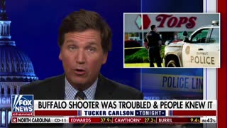 Tucker Carlson discusses the tragic shooting in Buffalo, and how authorities missed crucial warning signs