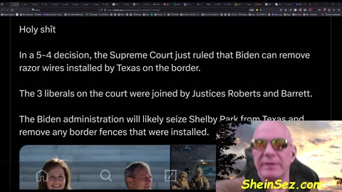 US Supreme Court Rules that Biden can remove any border barrier he wants-SheinSez 420