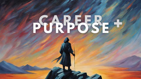 Career & Purpose - Meditation Series 3/6