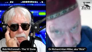 The 'X' Zone TV Show with Rob McConnell Interviews: DR. RICHARD ALAN MILLER