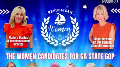 RWH Meeting May 22,2023- The Women Candidates for GA state GOP Invite