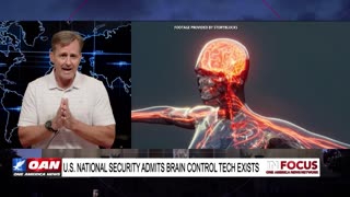 IN FOCUS: U.S. National Security Admits Brain Control Tech Exists with Brandon Holthaus - OAN