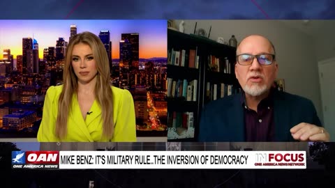 IN FOCUS: Mike Benz: Military Rule... The Inversion of Democracy with Leo Hohmann - OAN