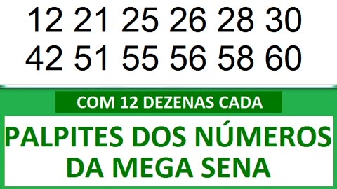 - PALPITES DOS NÚMEROS DA MEGA SENA COM 12 DEZENAS- k