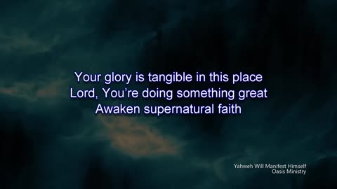 Yahweh Will Manifest Himself (Worship Lyric Video)
