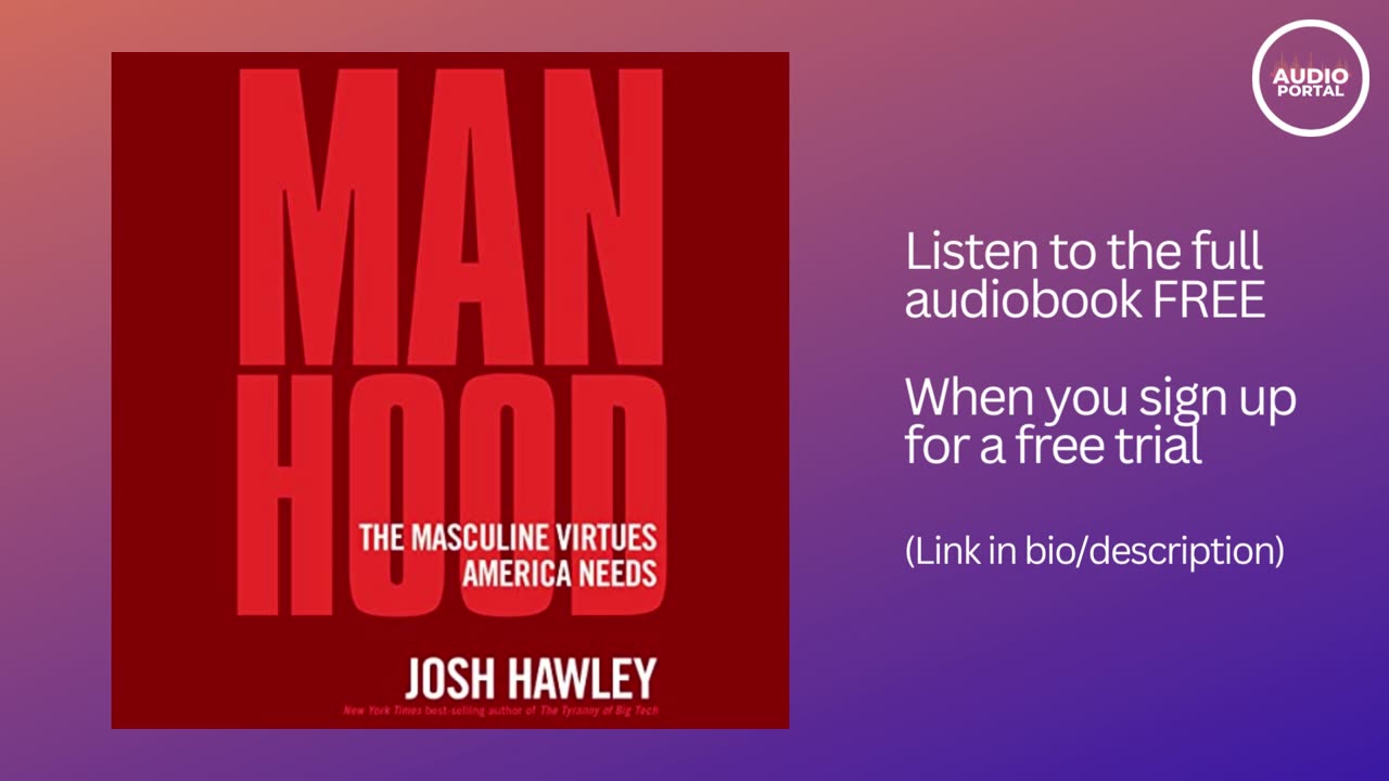 Manhood Audiobook Summary Josh Hawley