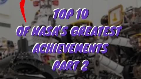 Top 10 of Nasa’s Greatest Achievements Part 2